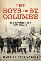 The Boys Of St. Columb'S: The Education