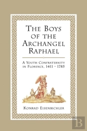 The Boys Of The Archangel Raphael