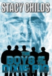 The Boys Of The Dixie Pig