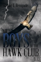 The Boys Of The Hawk Club