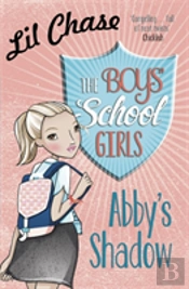 The Boys' School Girls: Abby'S Shadow