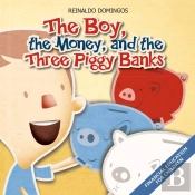 The Boy,The Money And The Three Pig Banks