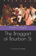 The Braggart Of Bourbon St.