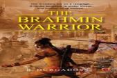 The Brahmin Warrior
