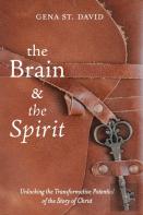 The Brain And The Spirit