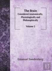The Brain, Considered Anatomically, Phys