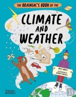 Bertrand.pt - The Brainiacâ€™S Book Of The Climate And Weather