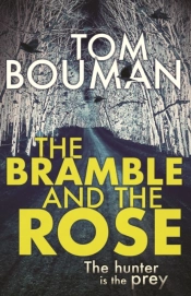 The Bramble And The Rose