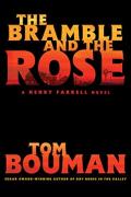 The Bramble And The Rose