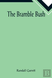 The Bramble Bush
