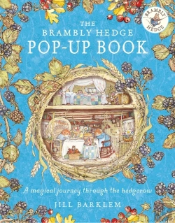 Bertrand.pt - The Brambly Hedge Pop-Up Book