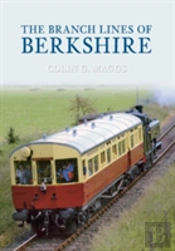 The Branch Lines Of Berkshire