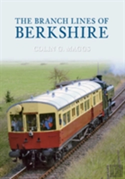 Bertrand.pt - The Branch Lines Of Berkshire