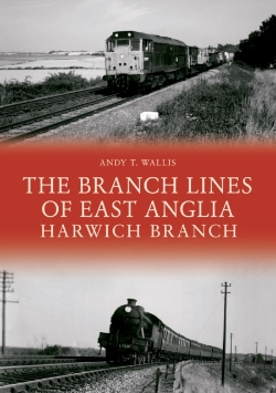 Bertrand.pt - The Branch Lines Of East Anglia: Harwich Branch
