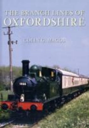 The Branch Lines Of Oxfordshire