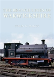 The Branch Lines Of Warwickshire