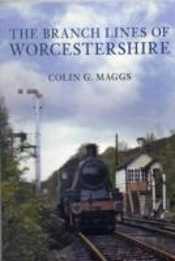 The Branch Lines Of Worcestershire