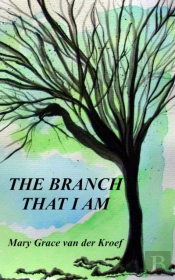 The Branch That I Am