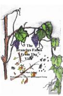 The Branches Fallen From The Vine Looking At The Lives Of Christians In These Last Days And How To Really Live