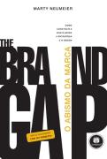 The Brand Gap = O Abismo da Marca