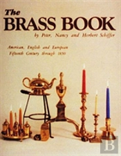 The Brass Book, American, English, And European