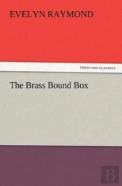 The Brass Bound Box