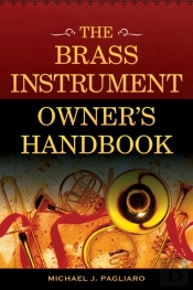 The Brass Instrument Owner'S Handbook