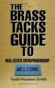 The Brass Tacks Guide To Real Estate Entrepreneurship