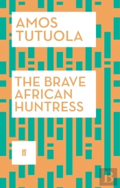 The Brave African Huntress