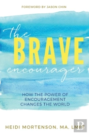 The Brave Encourager