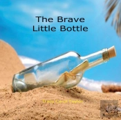 The Brave Little Bottle