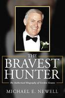 The Bravest Hunter