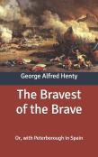 The Bravest Of The Brave