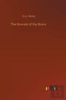 The Bravest Of The Brave