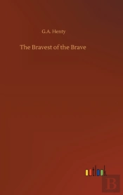 The Bravest Of The Brave