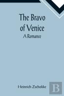 The Bravo Of Venice