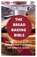 The Bread Baking  Bible