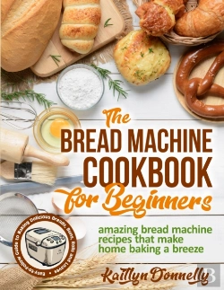 Bertrand.pt - The Bread Machine Cookbook For Beginners