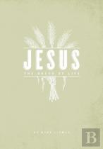 The Bread Of Life