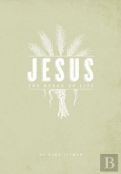 The Bread Of Life