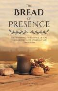 The Bread Of Presence