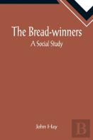 The Bread-Winners