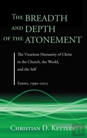 The Breadth And Depth Of The Atonement