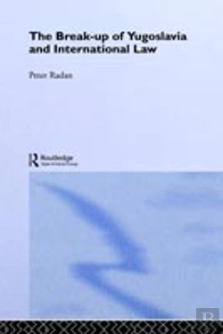 Bertrand.pt - The Break-Up Of Yugoslavia And International Law