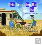 The Breaking Bad Cookbook