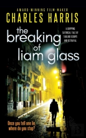 The Breaking Of Liam Glass