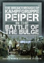 The Breakthrough Of Kampfgruppe Peiper In The Battle Of The Bulge