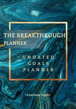 Bertrand.pt - The Breakthrough Planner - Undated Goals Planner