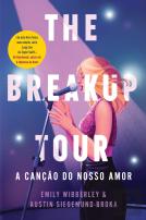 The Breakup Tour - A Canção do Nosso Amor