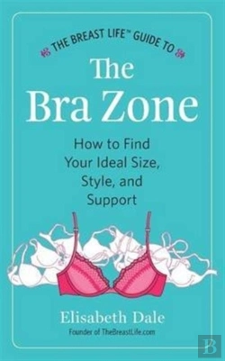 Bertrand.pt - The Breast Life(Tm) Guide To The Bra Zone
